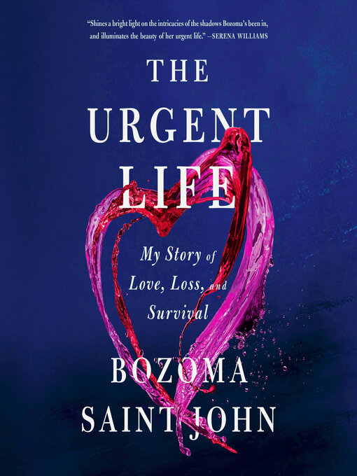 Title details for The Urgent Life by Bozoma Saint John - Wait list